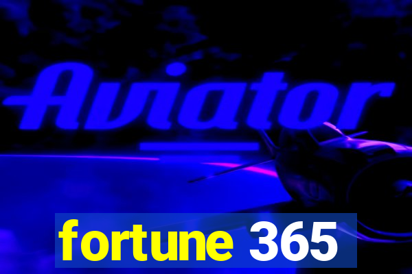 fortune 365